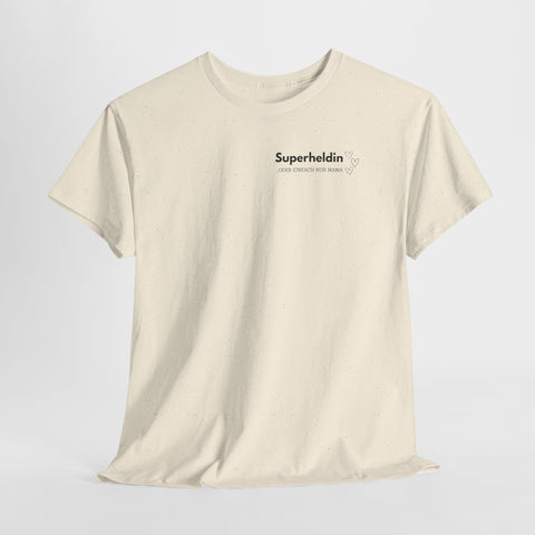 Superheldin T-Shirt — Minimalistisches 'Superheldin' Women's Empowerment T-Shirt